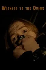 Póster de Witness to the Crime