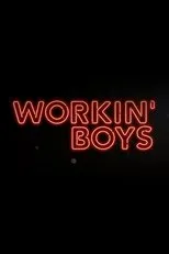 Póster de Workin' Boys