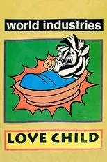 Póster de World Industries - Love Child