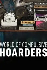 Póster de World of Compulsive Hoarders