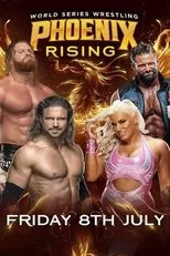 Póster de World Series Wrestling: Phoenix Rising (Night 1)