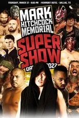 Póster de WrestleCon Mark Hitchcock Memorial Super Show 2022