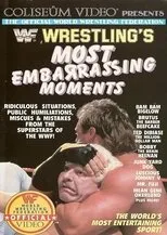 Póster de Wrestling's Most Embarrassing Moments