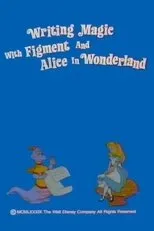 Póster de Writing Magic with Figment and Alice in Wonderland