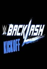 Póster de WWE Backlash 2016 Kickoff