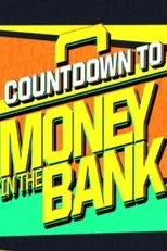 Póster de WWE Countdown to Money in the Bank 2024