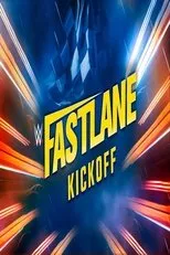Póster de WWE Fastlane 2023 Kickoff