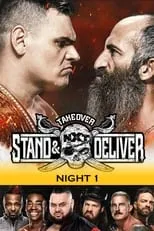 Póster de WWE NXT TakeOver: Stand & Deliver Night 1