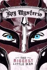 Póster de WWE: Rey Mysterio - The Biggest Little Man