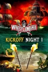 Póster de WWE WrestleMania 37: Night 1 Kickoff