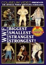 Póster de WWF's Biggest, Smallest, Strangest, Strongest