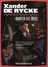Póster de Xander De Rycke: Quarter-Life Crisis