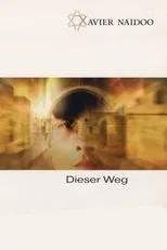 Póster de Xavier Naidoo - Dieser Weg