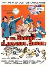 Póster de Y del seguro… líbranos, Señor!
