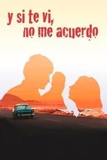 Póster de Y si te vi, no me acuerdo