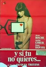 Póster de Y si tú no quieres ...