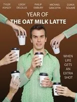 Póster de Year of the Oat Milk Latte