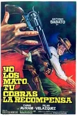 Póster de Yo los mato, tu cobras la recompensa