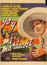 Póster de Yo y mi mariachi