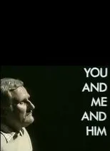 Póster de You and Me and Him