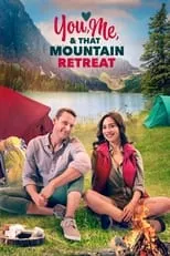 Póster de You, Me, and that Mountain Retreat