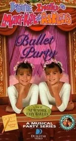 Póster de You're Invited to Mary-Kate and Ashley's Ballet Party