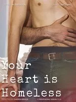 Póster de Your Heart Is Homeless
