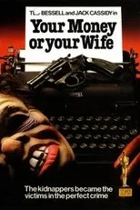 Póster de Your Money or Your Wife