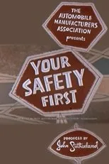 Póster de Your Safety First