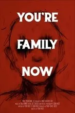 Póster de You’re Family Now
