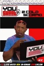 Póster de YouShoot: 2 Cold Scorpio