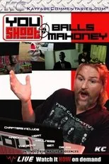 Póster de YouShoot: Balls Mahoney