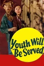 Póster de Youth Will Be Served