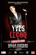 Póster de Yves Lecoq - L'Impolitic Show