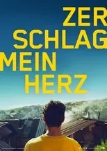 Póster de Zerschlag mein Herz