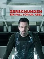 Póster de Zerschunden - Ein Fall für Dr. Abel