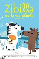 Póster de Zibilla ou la vie zébrée