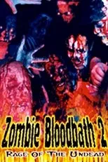 Póster de Zombie Bloodbath 2: Rage of the Undead