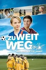 Póster de Zu weit weg