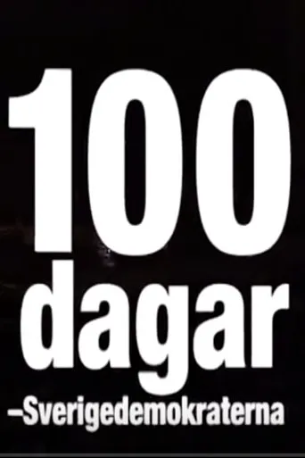 Póster de 100 dagar - Sverigedemokraterna