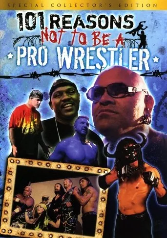 Póster de 101 Reasons Not To Be A Pro Wrestler