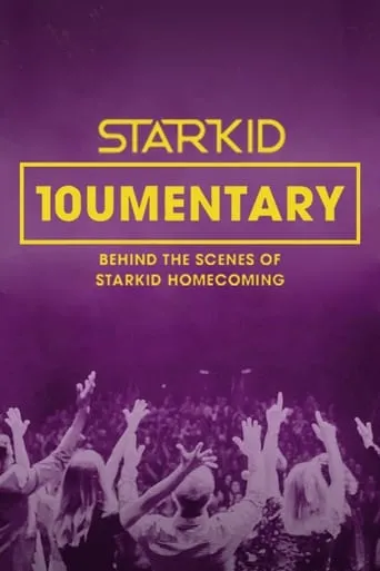 Póster de 10umentary: Behind the Scenes of StarKid Homecoming