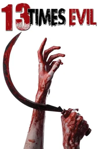 Póster de 13 Times Evil