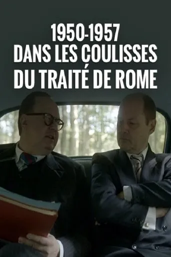 Póster de 1950-1957, dans les coulisses du traité de Rome