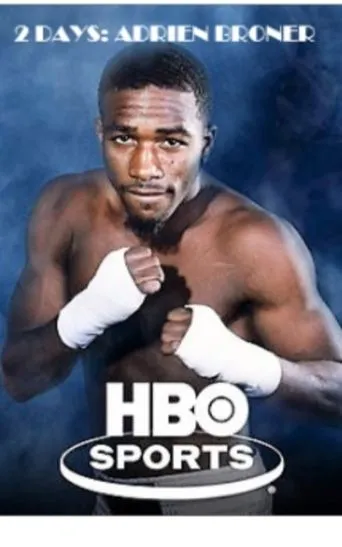 Póster de 2 Days: Adrien Broner (HBO Sports)