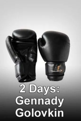 Póster de 2 Days: Gennady Golovkin