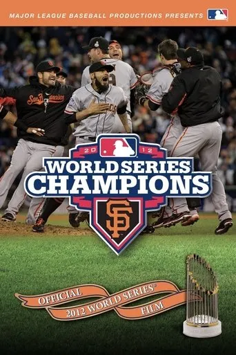 Póster de 2012 San Francisco Giants: The Official World Series Film