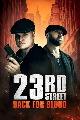 Póster de 23rd Street: Back for Blood