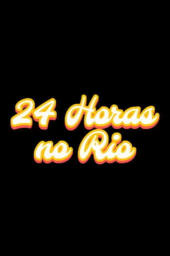 Póster de 24 Horas no Rio