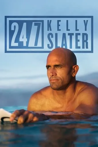 Póster de 24/7: Kelly Slater